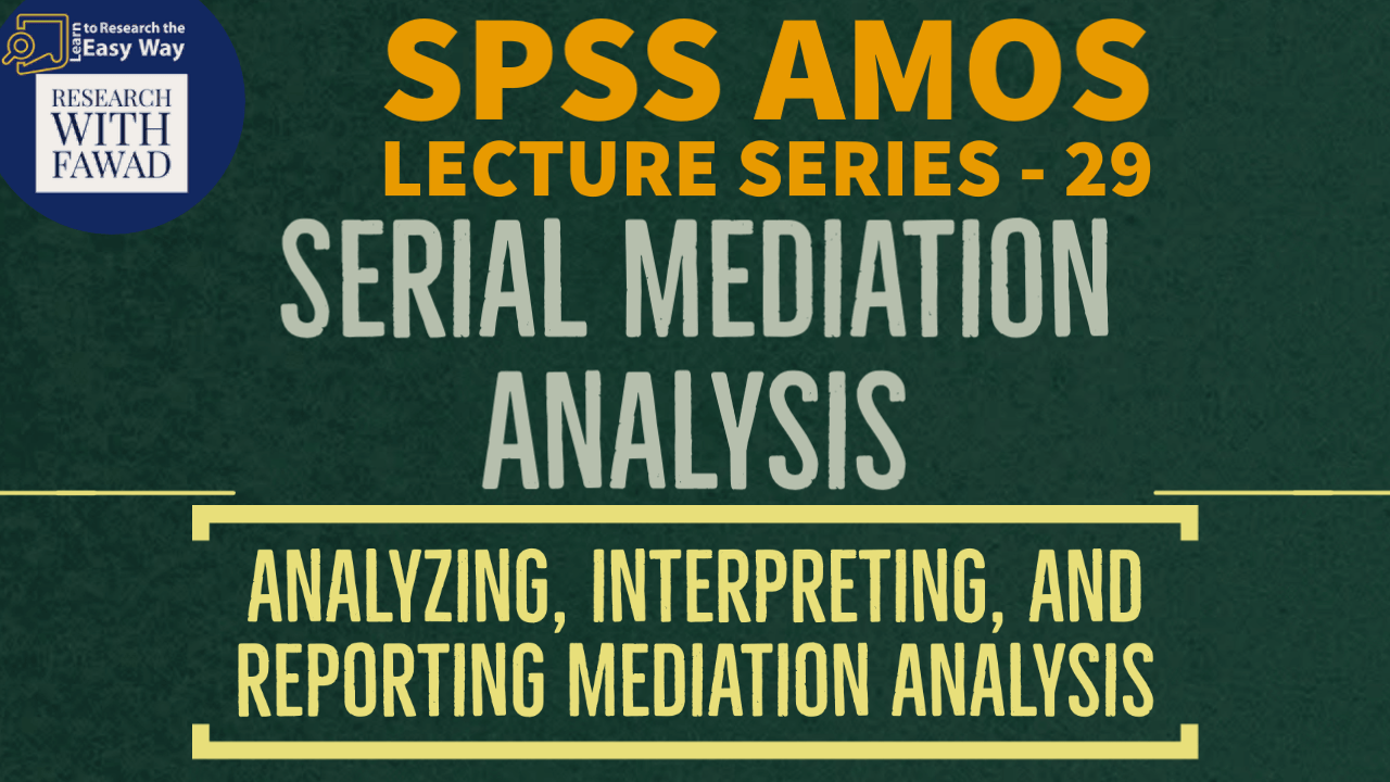 SPSS AMOS Serial Mediation Analysis