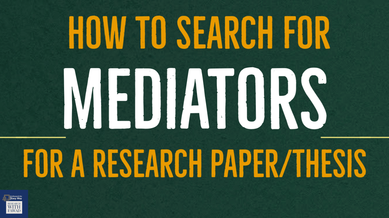 How to Search for Mediators in Research