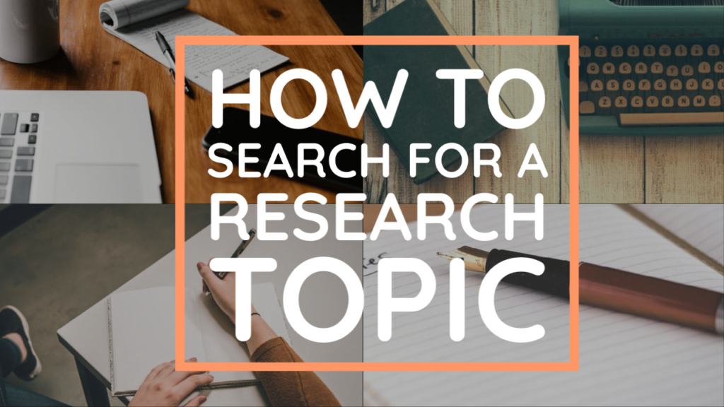 How to Search for a Research Topic