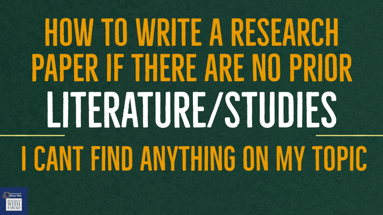How to Write Literature When there is no prior literature