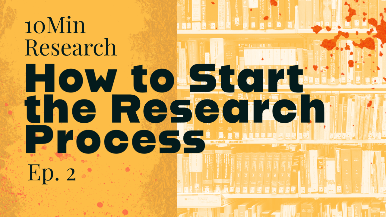 How to start the research process