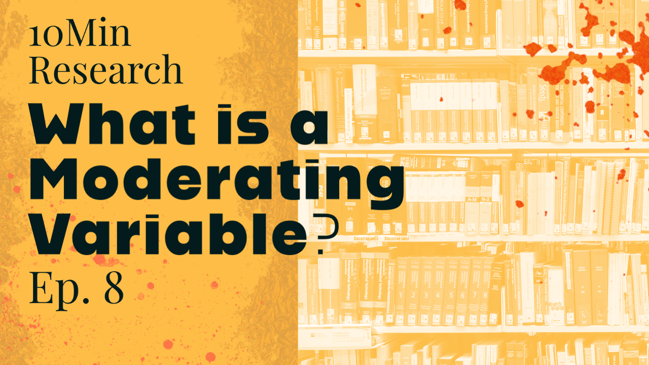 What is a Moderating Variable?