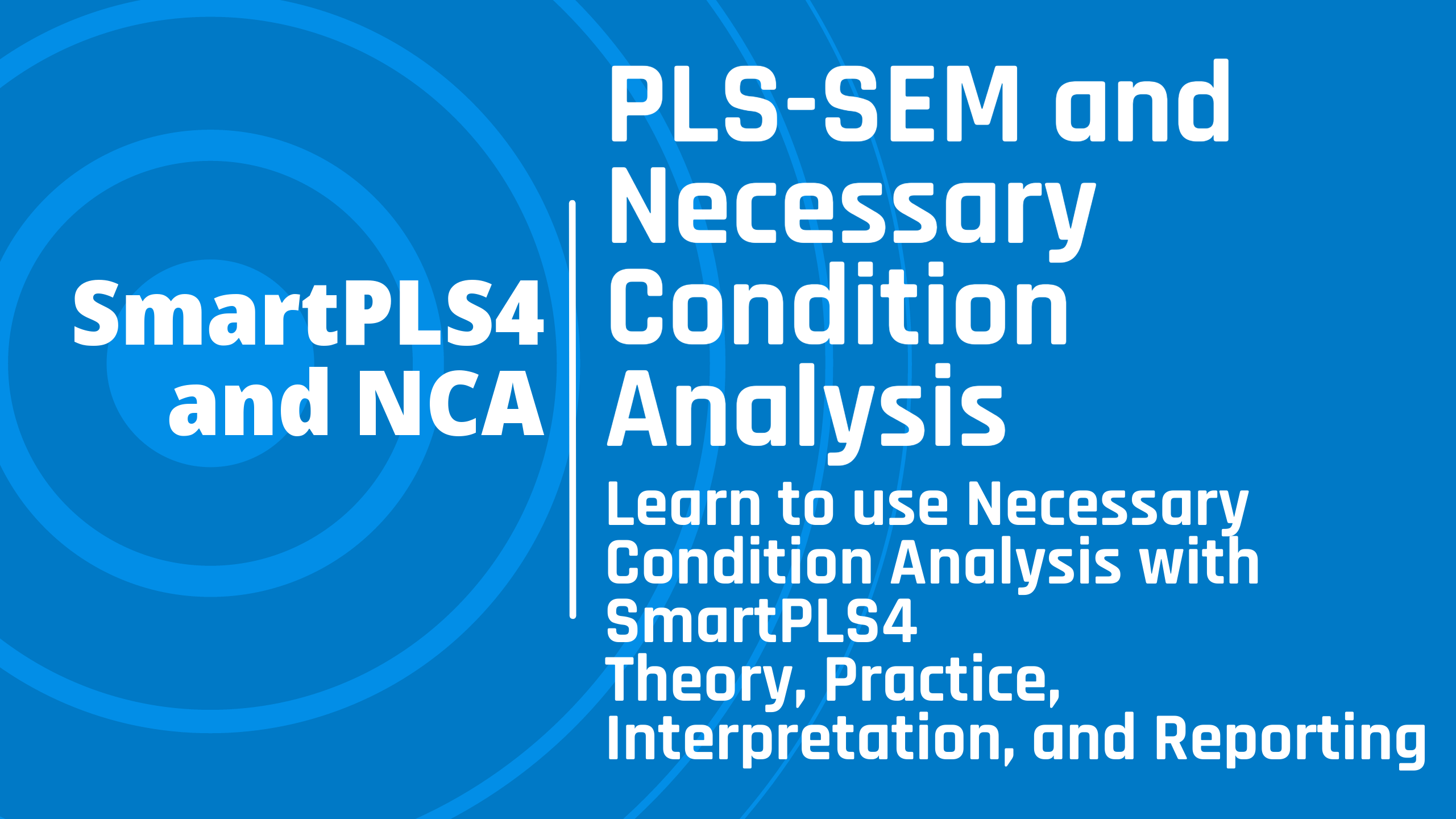 SmartPLS4 and Necessary Condition Analysis using SmartPLS4